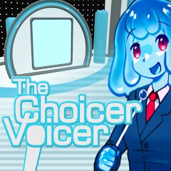 The Choicer Voicer