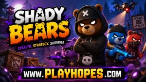 Shady Bears Game Guide, Tips and Gameplay Explained