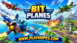 Bit Planes Complete Gameplay Guide, Features and Tips